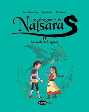 Los dragones de Nalsara 1 La isla de los dragones | 9788419183408 | Delval, Marie-Hélène ; Oertel, Pierre | Librería Castillón - Comprar libros online Aragón, Barbastro