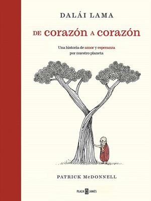 De corazón a corazón | 9788401030932 | Dalái Lama Patrick McDonnell | Librería Castillón - Comprar libros online Aragón, Barbastro