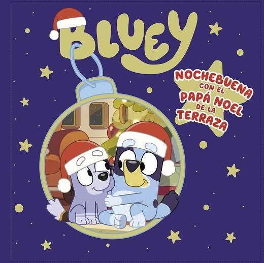 Bluey. Un cuento - Nochebuena con el Papa Noel de la terraza (edición en español | 9788448866884 | Bluey | Librería Castillón - Comprar libros online Aragón, Barbastro