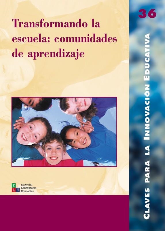 TRANSFORMANDO LA ESCUELA : COMUNIDADES DE APRENDIZAJE | 9788478274314 | Librería Castillón - Comprar libros online Aragón, Barbastro