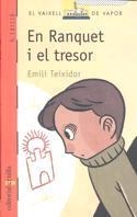C-VVV.  7 EL RANQUET I TRESOR | 9788476290767 | Teixidor i Viladecàs, Emili | Librería Castillón - Comprar libros online Aragón, Barbastro