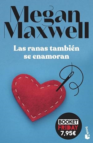 Las ranas también se enamoran | 9788408278641 | Maxwell, Megan | Librería Castillón - Comprar libros online Aragón, Barbastro