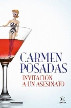 Invitación a un asesinato (nueva presentación en Espasa) | 9788467067293 | Posadas, Carmen | Librería Castillón - Comprar libros online Aragón, Barbastro