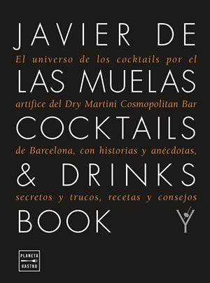 Cocktails & Drinks Book. Edición tapa blanda | 9788408278962 | Javier de las Muelas | Librería Castillón - Comprar libros online Aragón, Barbastro