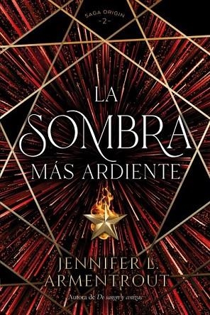 La sombra más ardiente | 9788419131379 | Armentrout, Jennifer | Librería Castillón - Comprar libros online Aragón, Barbastro