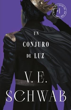 Conjuro de luz (Colores de magia vol. 3) | 9788419030498 | Schwab, V. E. | Librería Castillón - Comprar libros online Aragón, Barbastro