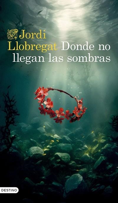 Donde no llegan las sombras | 9788423364008 | Llobregat Mateu, Jordi | Librería Castillón - Comprar libros online Aragón, Barbastro