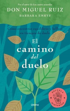 El camino del duelo | 9788417694494 | Ruiz, Miguel/Emrys, Barbara | Librería Castillón - Comprar libros online Aragón, Barbastro
