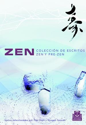 ZEN : COLECCION DE ESCRITOS ZEN Y PRE-ZEN | 9788480198776 | REPS, PAUL (SEL:) | Librería Castillón - Comprar libros online Aragón, Barbastro