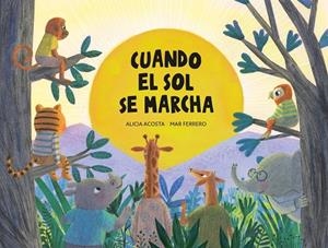 Cuando el sol se marcha | 9788419607775 | Acosta, Alicia | Librería Castillón - Comprar libros online Aragón, Barbastro