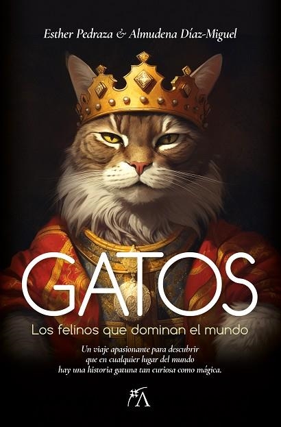 Gatos | 9788418648526 | Esther Pedraza/Almudena Díaz-Miguel | Librería Castillón - Comprar libros online Aragón, Barbastro