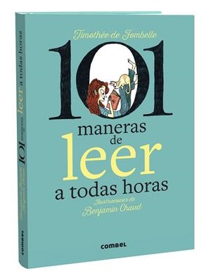 101 maneras de leer a todas horas | 9788411580434 | de Fombelle, Timothée | Librería Castillón - Comprar libros online Aragón, Barbastro