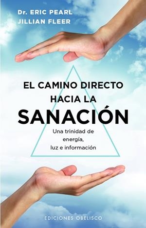 El camino directo hacia la sanación | 9788411720557 | Pearl, Eric | Librería Castillón - Comprar libros online Aragón, Barbastro