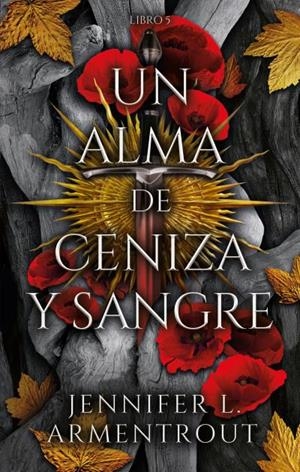 Un alma de ceniza y sangre | 9788419252487 | Armentrout, Jennifer | Librería Castillón - Comprar libros online Aragón, Barbastro