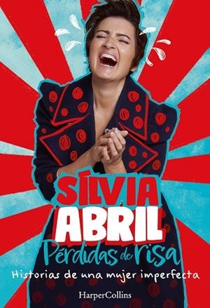 Pérdidas de risa | 9788491398837 | Abril, Sílvia | Librería Castillón - Comprar libros online Aragón, Barbastro