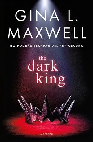 The Dark King | 9788419650283 | Gina L. Maxwell | Librería Castillón - Comprar libros online Aragón, Barbastro