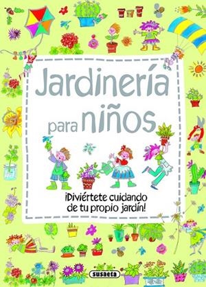 Jardinería para niños | 9788411962476 | Sáez, Carmen | Librería Castillón - Comprar libros online Aragón, Barbastro
