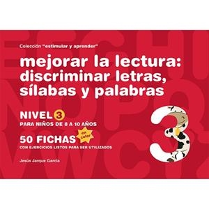 Mejorar la lectura. Discriminar letras, sílabas y palabras | 9788498963595 | Jarque García, Jesús | Librería Castillón - Comprar libros online Aragón, Barbastro