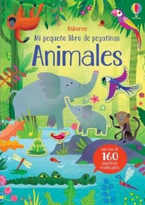 ANIMALES. MI PEQUEÑO LIBRO DE PEGATINAS | 9781474979719 | Librería Castillón - Comprar libros online Aragón, Barbastro