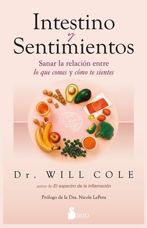 INTESTINO Y SENTIMIENTOS | 9788419685391 | COLE, DR. WILL | Librería Castillón - Comprar libros online Aragón, Barbastro