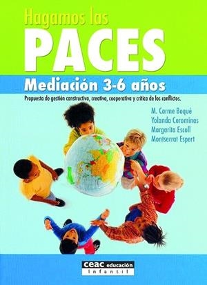 HAGAMOS LAS PACES. MEDIACION 3-6 AÑOS : PROPUESTA DE GESTION | 9788432910937 | BOQUE I TORREMORELL, MARIA CARME | Librería Castillón - Comprar libros online Aragón, Barbastro