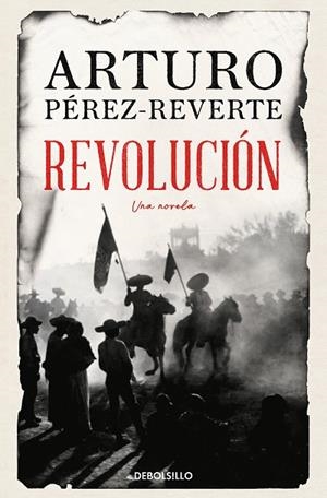 Revolución | 9788466371520 | Arturo Pérez-Reverte | Librería Castillón - Comprar libros online Aragón, Barbastro