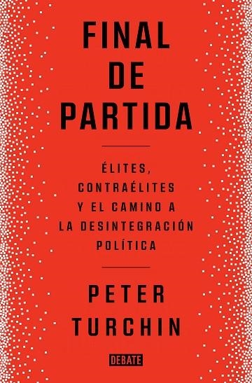 Final de partida | 9788419399083 | Peter Turchin | Librería Castillón - Comprar libros online Aragón, Barbastro