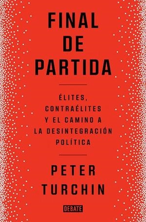 Final de partida | 9788419399083 | Peter Turchin | Librería Castillón - Comprar libros online Aragón, Barbastro