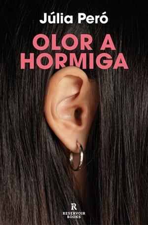 Olor a hormiga | 9788419940063 | Júlia Peró | Librería Castillón - Comprar libros online Aragón, Barbastro