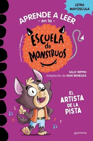 Aprender a leer en la Escuela de Monstruos 13 - El artista de la pista | 9788419650641 | Sally Rippin | Librería Castillón - Comprar libros online Aragón, Barbastro