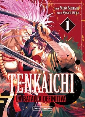 Tenkaichi: la batalla definitiva 1 | 9788419686404 | Kyôtarô Azuma Yosuke Nakamaru | Librería Castillón - Comprar libros online Aragón, Barbastro