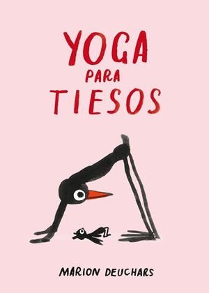 Yoga para tiesos | 9788419466655 | Deuchars, Marion | Librería Castillón - Comprar libros online Aragón, Barbastro