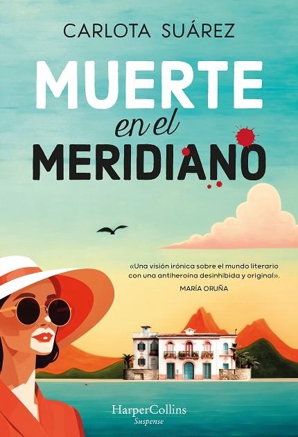 Muerte en el meridiano | 9788410021815 | Suárez, Carlota | Librería Castillón - Comprar libros online Aragón, Barbastro