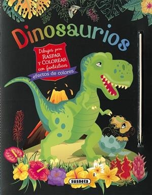 Dinosaurios. Dibujos para raspar y colorear | 9788467798098 | Ediciones, Susaeta | Librería Castillón - Comprar libros online Aragón, Barbastro