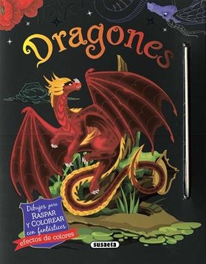 Dragones. Dibujos para raspar y colorear | 9788467798975 | Ediciones, Susaeta | Librería Castillón - Comprar libros online Aragón, Barbastro