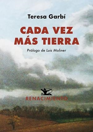Cada vez más tierra | 9788410148048 | Garbí, Teresa | Librería Castillón - Comprar libros online Aragón, Barbastro
