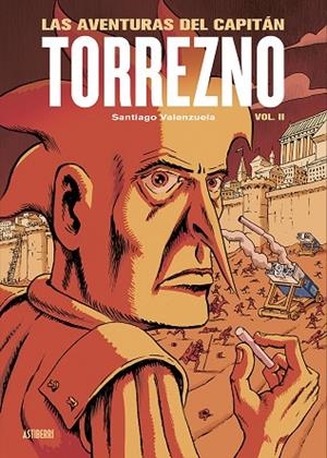 LAS AVENTURAS DEL CAPITÁN TORREZNO VOLUMEN 2 | 9788419670311 | Valenzuela, Santiago | Librería Castillón - Comprar libros online Aragón, Barbastro