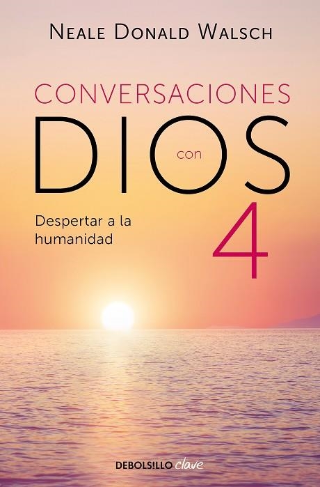 Conversaciones con Dios IV | 9788466375641 | Neale Donald Walsch | Librería Castillón - Comprar libros online Aragón, Barbastro