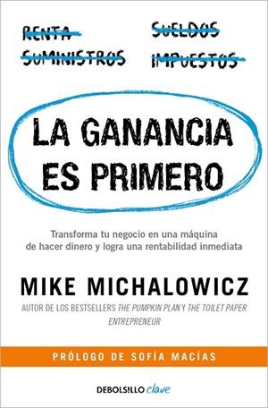 La ganancia es primero | 9788466371940 | Mike Michalowicz | Librería Castillón - Comprar libros online Aragón, Barbastro