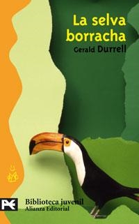 SELVA BORRACHA, LA | 9788420660431 | DURRELL, GERALD | Librería Castillón - Comprar libros online Aragón, Barbastro