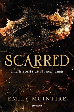 Scarred: una historia de Nunca Jamás | 9788419650351 | Emily McIntire | Librería Castillón - Comprar libros online Aragón, Barbastro