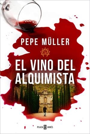 El vino del alquimista | 9788401032219 | Pepe Müller | Librería Castillón - Comprar libros online Aragón, Barbastro