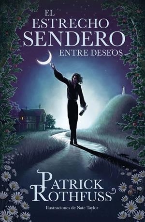 El estrecho sendero entre deseos | 9788401032974 | Patrick Rothfuss | Librería Castillón - Comprar libros online Aragón, Barbastro