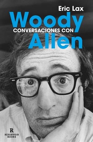 Conversaciones con Woody Allen | 9788418897795 | Eric Lax | Librería Castillón - Comprar libros online Aragón, Barbastro