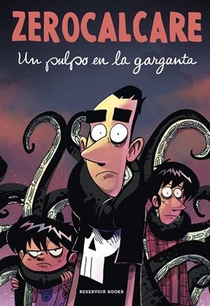 Un pulpo en la garganta | 9788418897979 | Zerocalcare | Librería Castillón - Comprar libros online Aragón, Barbastro