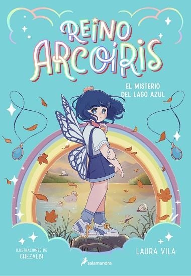El misterio del Lago Azul (Reino Arcoíris  2) | 9788419275646 | Laura Vila | Librería Castillón - Comprar libros online Aragón, Barbastro