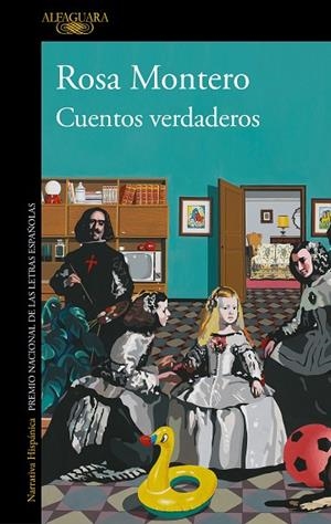 Cuentos verdaderos | 9788420477671 | Rosa Montero | Librería Castillón - Comprar libros online Aragón, Barbastro