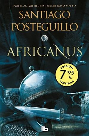 El hijo del cónsul (Campaña edición limitada) (Trilogía Africanus 1) (Trilogía Africanus  1) | 9788490708880 | Posteguillo, Santiago | Librería Castillón - Comprar libros online Aragón, Barbastro