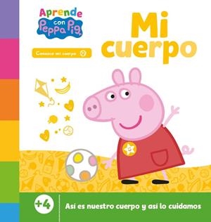 Aprende con Peppa. Mi cuerpo (Peppa Pig. Primeros aprendizajes) | 9788448867508 | Hasbro  eOne | Librería Castillón - Comprar libros online Aragón, Barbastro