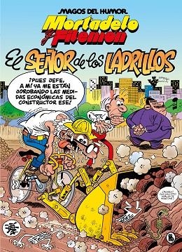 Mortadelo y Filemón. El señor de los ladrillos (Magos del Humor  102) | 9788402429544 | Francisco Ibáñez | Librería Castillón - Comprar libros online Aragón, Barbastro